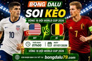 Soi Kèo Mỹ vs Bỉ 07h00 07/07 – Vòng 16 World Cup 2026